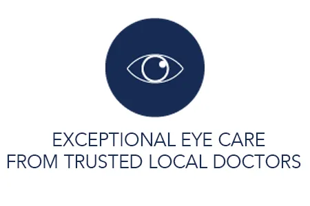 Exceptional eye care from trusted local doctors