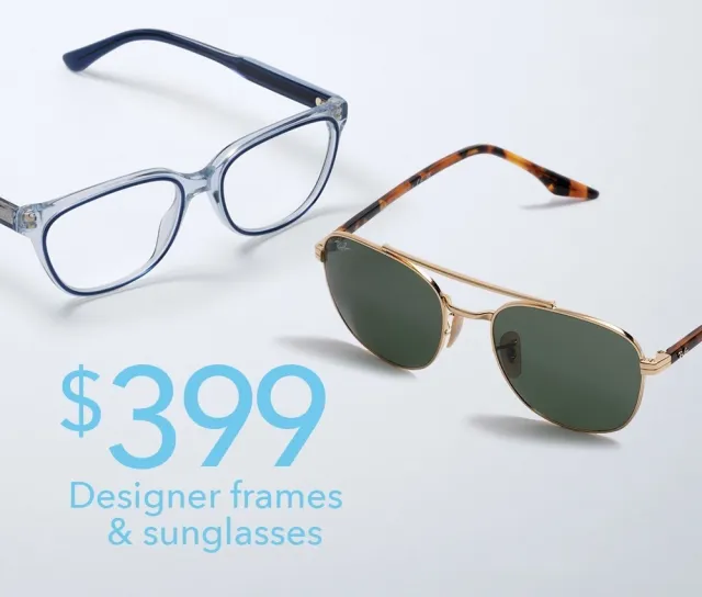 Designer Frames & Sunglasses for $399